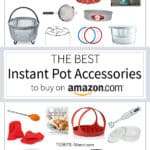The Best Instant Pot Accessories to buy to make you a pressure cooker pro!