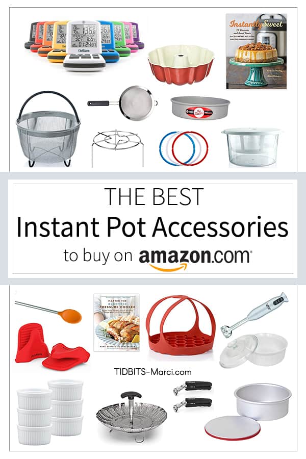 Best Instant Pot Accessories (Personally Tested) - TIDBITS Marci