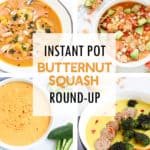Instant Pot Butternut Squash Recipes round up