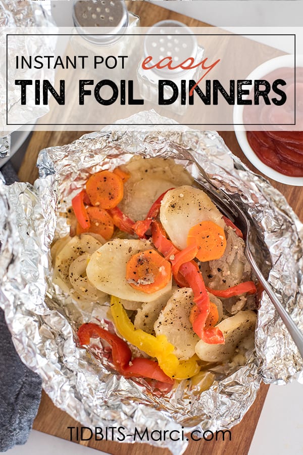 Instant Pot Easy Tin Foil Dinners - Camping Indoors! - InstaFresh