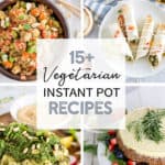 Instant Pot Vegetarian Recipes | TIDBITS Marci