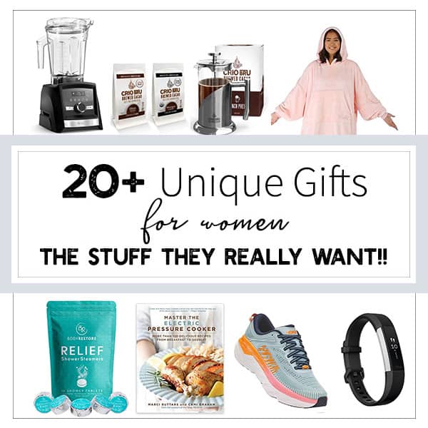 20+ Unique Gifts for Women - Stuff They Won't Return! - InstaFresh Meals
