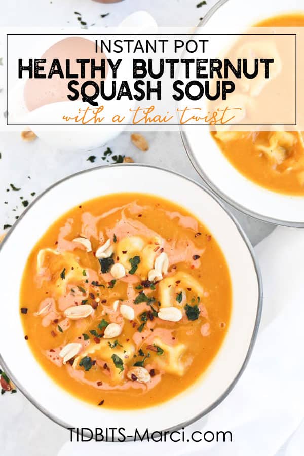 Instant Pot Butternut Squash Soup (with a Thai Twist) - TIDBITS Marci