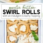 Garlic butter swirl rolls with cream cheese topping in a pan
